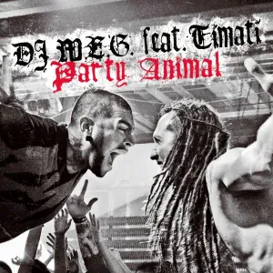DJ M.E.G. feat. Timati - Party Animal