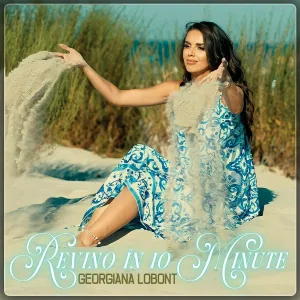 Georgiana Lobont - Revino În 10 Minute