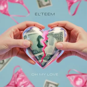 El'TEEM - Oh my love
