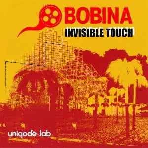 Bobina - Invisible Touch (Extended Mix)