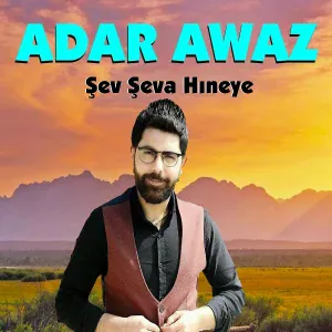 Adar Awaz feat. Devran Serhed - Şev Şeva Hıneye