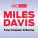 Miles Davis - Springsville (Miles Ahead) [Remastered]