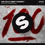 Vini Vici, Timmy Trumpet feat. Symphonic - 100