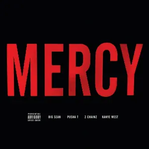 Kanye West feat. Big Sean, Pusha T, 2 Chainz - Mercy