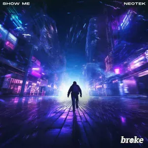 NEOTEK - Show Me