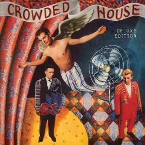 Crowded House - Don’t Dream It’s Over