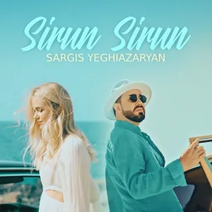 Sargis Yeghiazaryan - Sirun Sirun