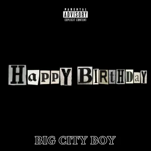 BIG CITY BOY - Эщкере