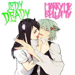 MARRY ME, BELLAMY, JEDY DEADY - МЯУ
