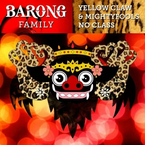 Yellow Claw, Mightyfools - No Class