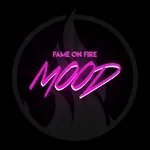 Fame On Fire - Mood
