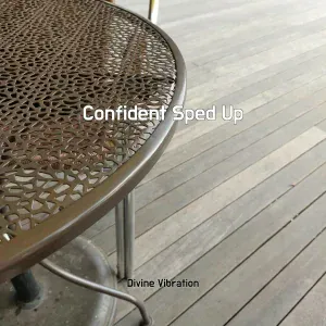 Divine Vibration - Confident Sped Up