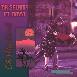 Mr Salama, Davvi - Oh My Soul