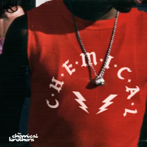 The Chemical Brothers - C-h-e-m-i-c-a-l