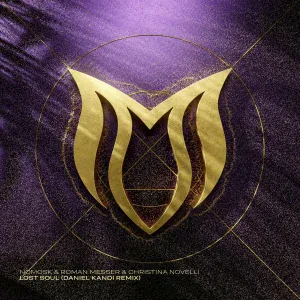 NoMosk, Roman Messer, Christina Novelli - Lost Soul (Daniel Kandi Dub Mix)