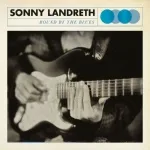Sonny Landreth - Firebird Blues