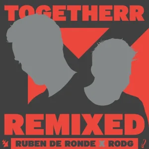 Ruben de Ronde, Rodg, Chloe - When You're Gone