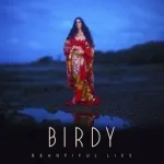 Birdy - Keeping Your Head Up