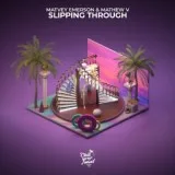 Matvey Emerson, Mathew V - Slipping Through