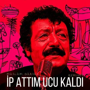 Müslüm Gürses - İp Attım Ucu Kaldı