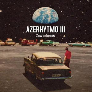 Zawanbeats - AZERHYTMO III