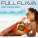 Full Flava feat. Dee Johnson - Too Much Too Late