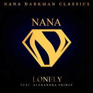 Nana Darkman feat. Alexandra Prince - Lonely