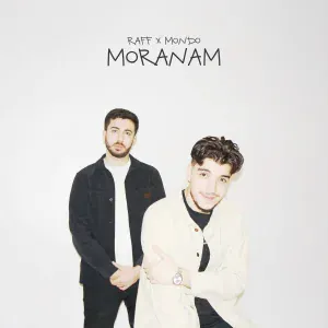 RAFF, Mondo - Moranam