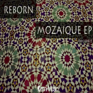Reborn - Mozaique
