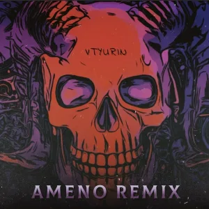 VTYURIN - Ameno Remix