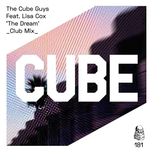 The Cube Guys feat. Lisa Cox - The Dream