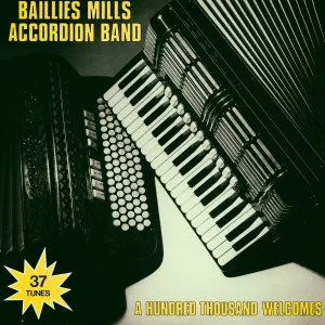 Baillies Mills Accordion Band - The Hiking Song / The Mitchell March
