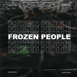 Diego Power - Frozen People