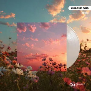REYVI - Chaque Fois