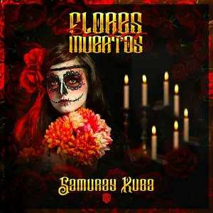 Samuray Kuba - Flores Pa' los Muertos