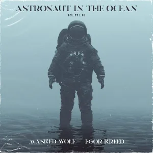 Masked Wolf - Astronaut In The Ocean (Remix)