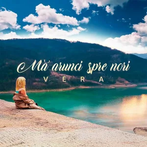 VERA - Mă arunci spre nori