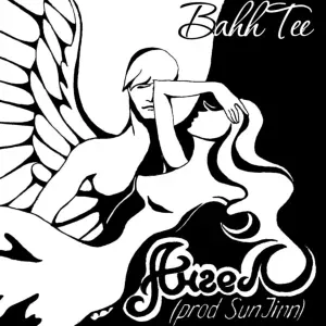 Bahh Tee - Кто вспомнит нас?