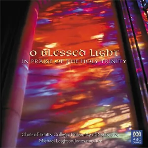 Michael Leighton Jones, The Choir of Trinity College, Melbourne - Duo seraphim