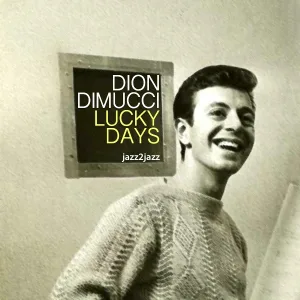 Dion DiMucci - Life Is but a Dream