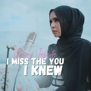 Vanny Vabiola - I Miss The You I Knew
