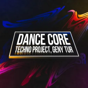 Techno Project, Geny Tur - Dance Core