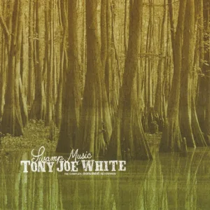 Tony Joe White - Mississippi Delta
