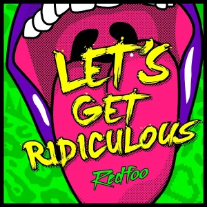 Redfoo - Let's Get Ridiculous