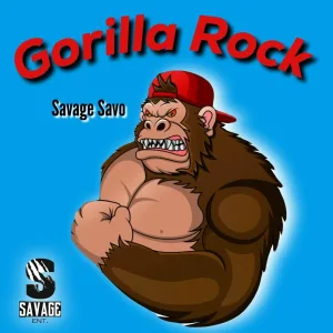 Savage Savo - Gorilla Rock