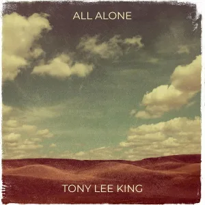Tony Lee King - All Alone