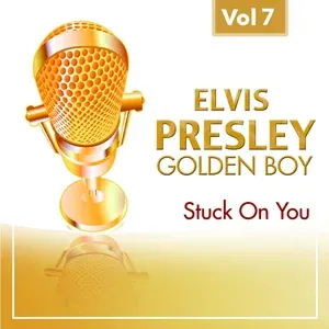 Elvis Presley - Stuck On You