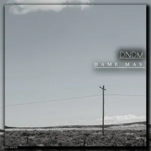 DNDM - Dame Mas
