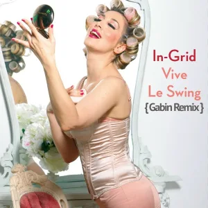 In-Grid - Vive Le Swing