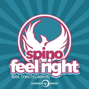 Spino feat. Mechi Pieretti - Feel Right